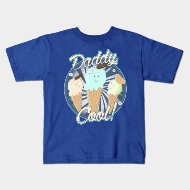Daddy Cool! Kids T-Shirt by brodyquixote